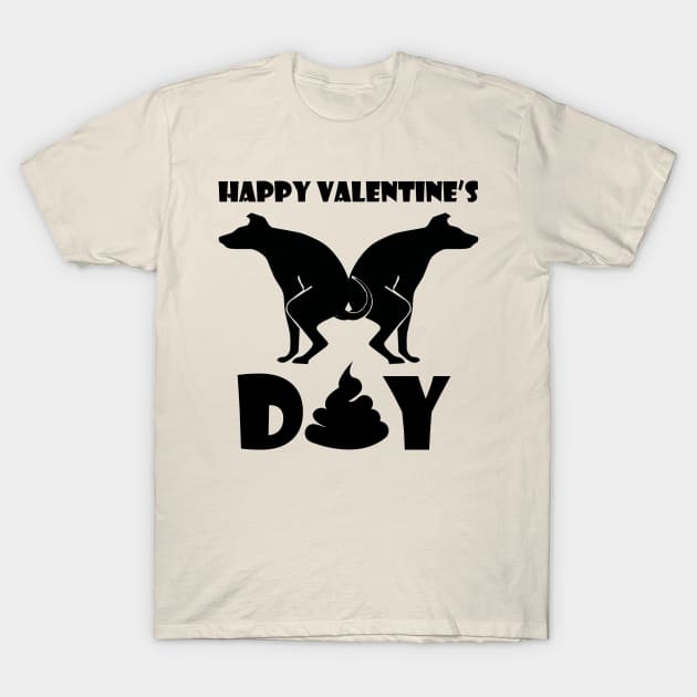 Happy Valentine Dog Poop T-Shirt by Adult LGBTQ+ and Sexy Stuff